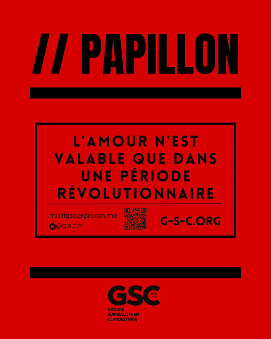 PAPILLON  // L’AMOUR N’EST VALABLE QUE DANS UNE PÉRIODE&nbsp;RÉVOLUTIONNAIRE