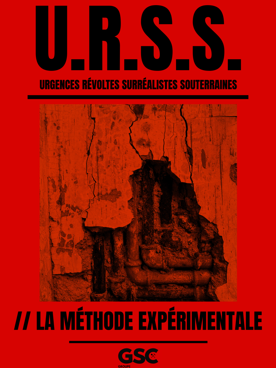 U.R.S.S. // LA MÉTHODE&nbsp;EXPÉRIMENTALE