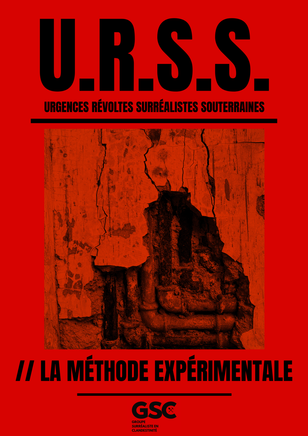 U.R.S.S. // LA MÉTHODE&nbsp;EXPÉRIMENTALE